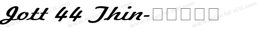 Jott 44 Thin字体转换